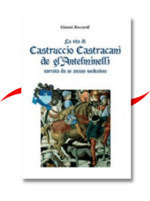 la vita di castruccio castracani