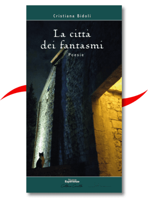 La città dei fantasmi - Cristiana Bidoli