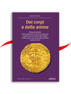 Dei corpi e delle anime - Daniele Zucconi